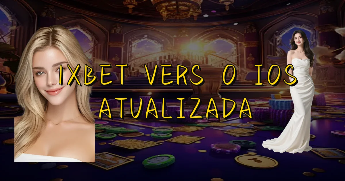 1Xbet Versão Ios Atualizada Oficial