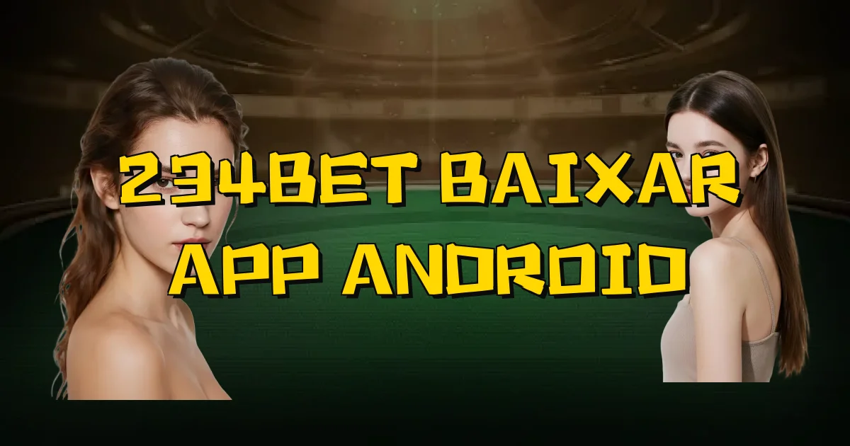 234Bet Baixar App Android Oficial
