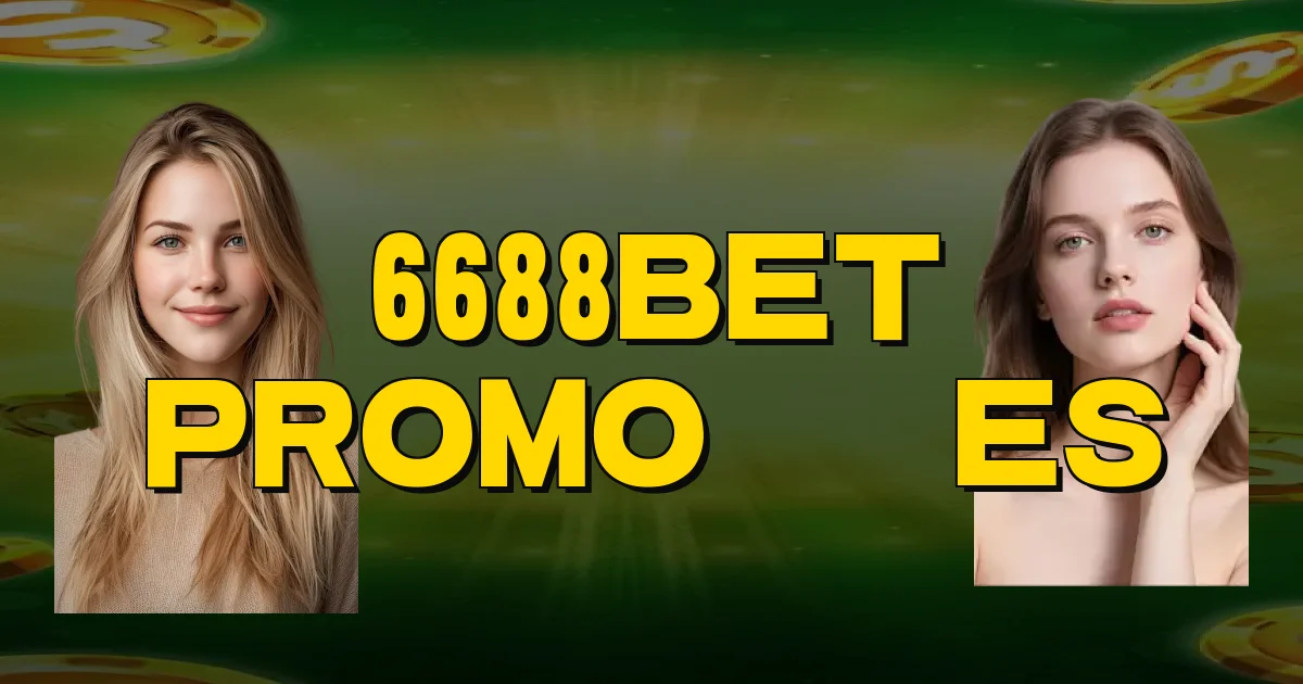 6688Bet Promoções Oficial