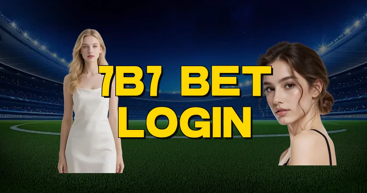 7B7 Bet Login Oficial