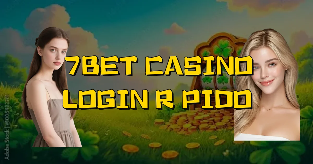 7Bet Casino Login Rápido Oficial