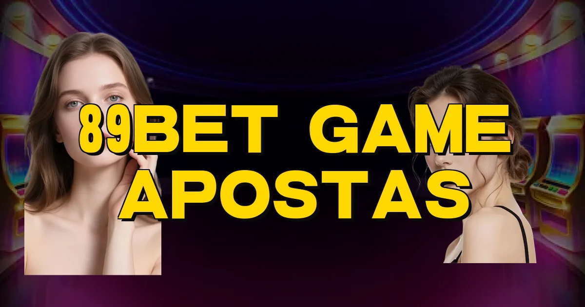 89Bet Game Apostas Oficial