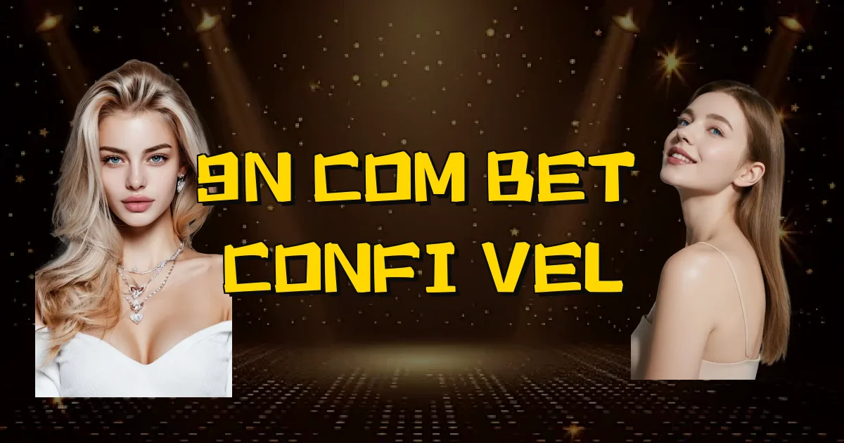 9N Com Bet É Confiável Oficial