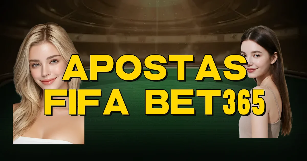 Apostas Fifa Bet365 Oficial