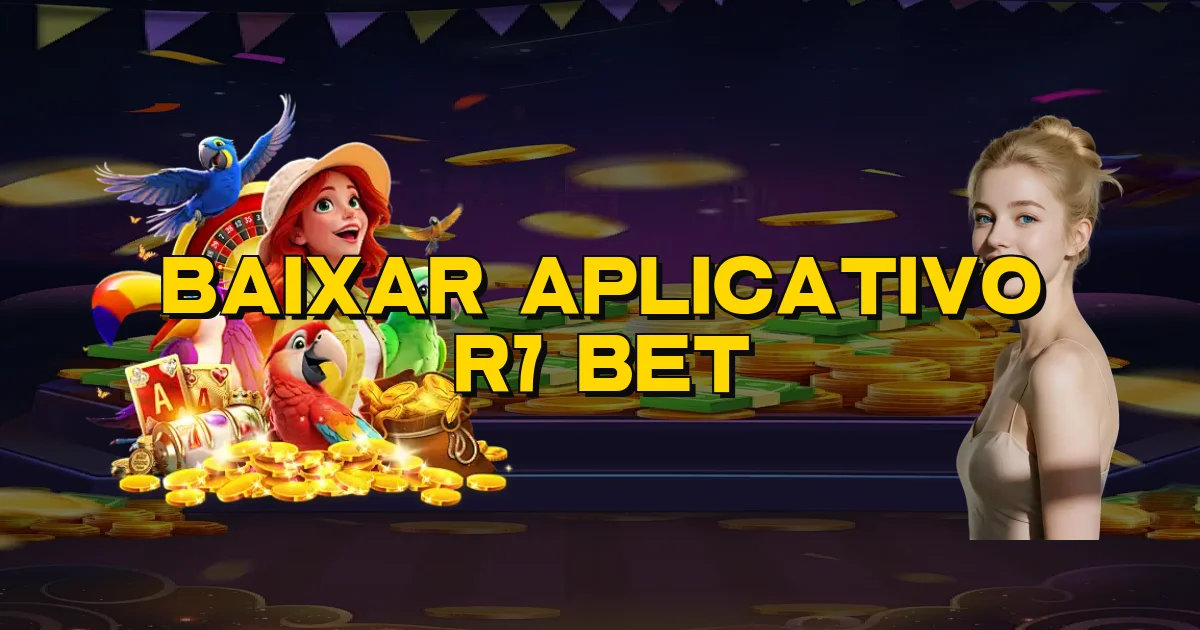 Baixar Aplicativo R7 Bet Oficial
