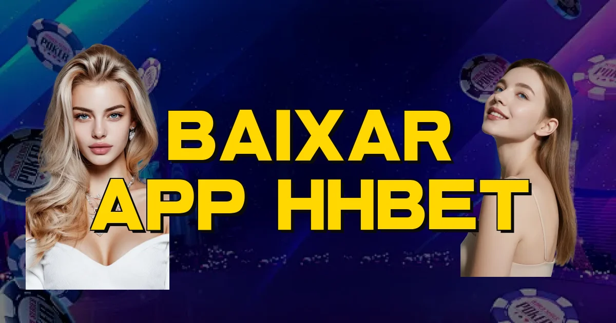 Baixar App Hhbet Oficial