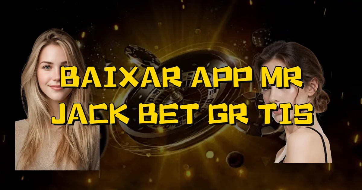 Baixar App Mr Jack Bet Grátis Oficial