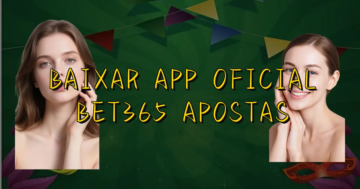 Baixar App Oficial Bet365 Apostas Oficial