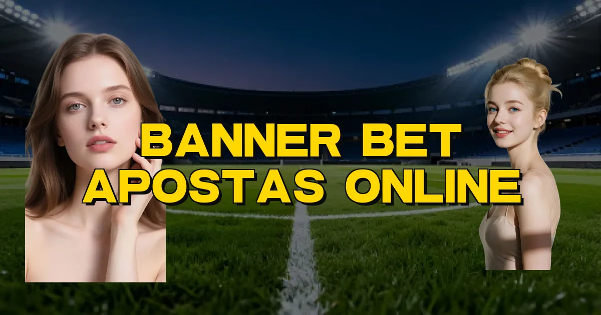 Banner Bet Apostas Online Oficial