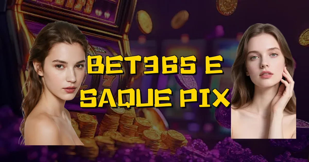 Bet365 E Saque Pix Oficial