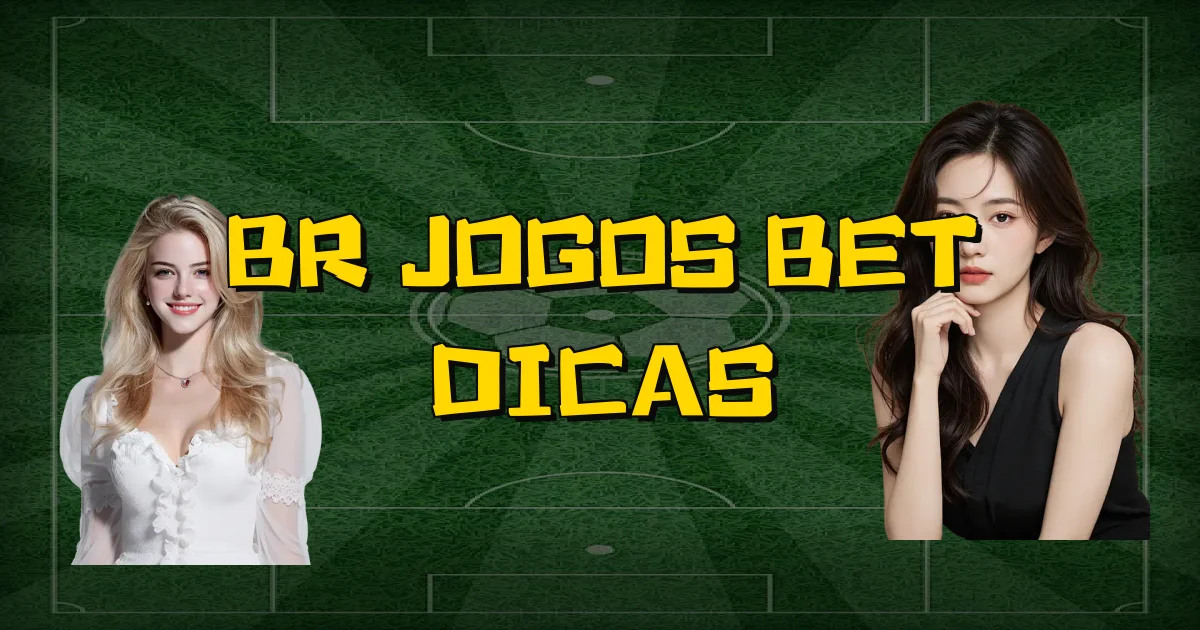 Br Jogos Bet Dicas Oficial
