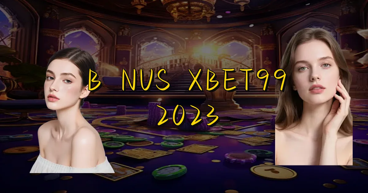 Bônus Xbet99 2023 Oficial