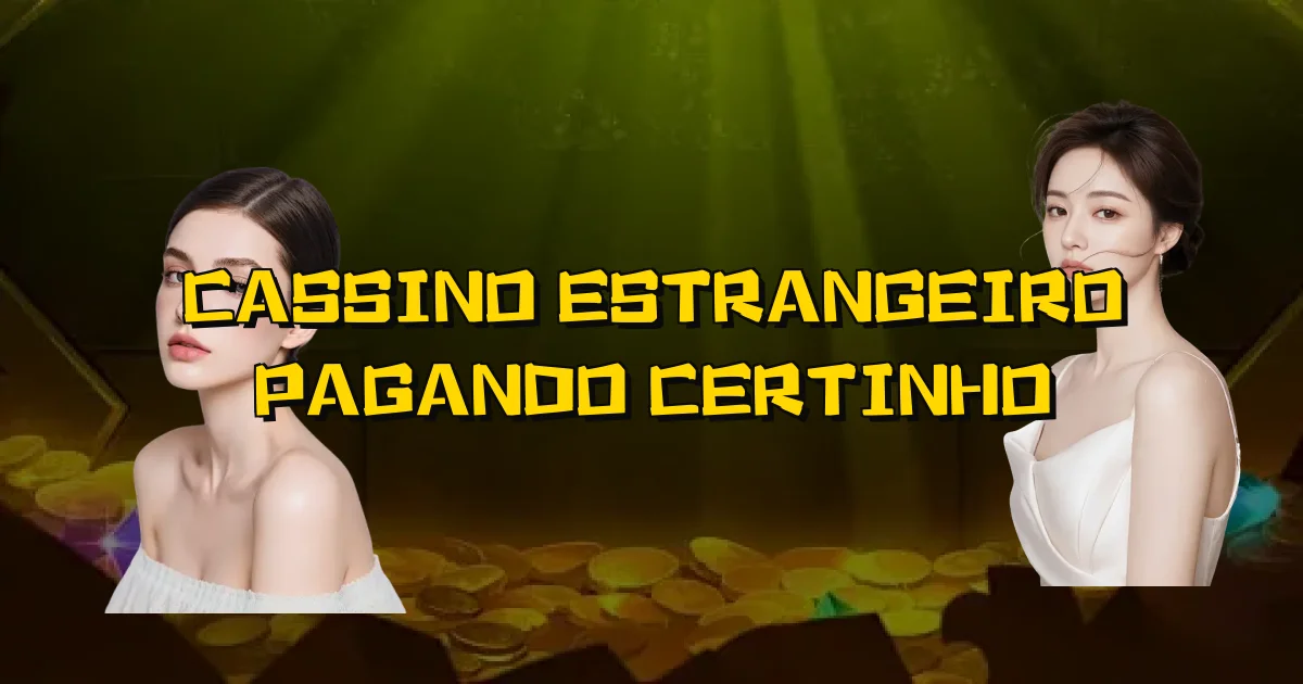 Cassino Estrangeiro Pagando Certinho Oficial