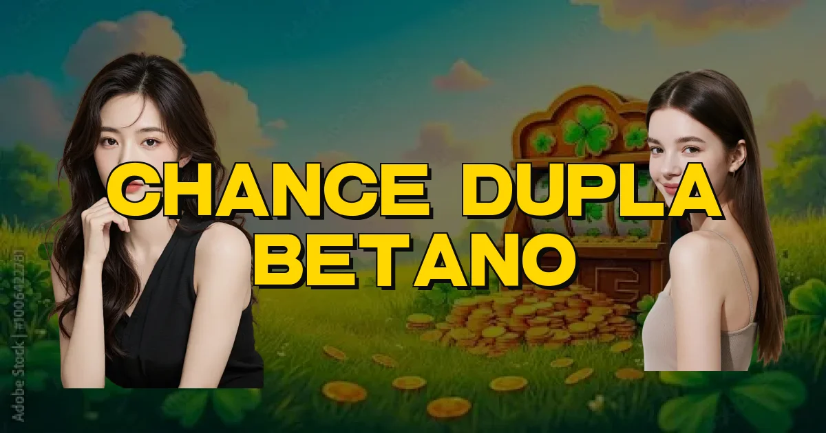 Chance Dupla Betano Oficial