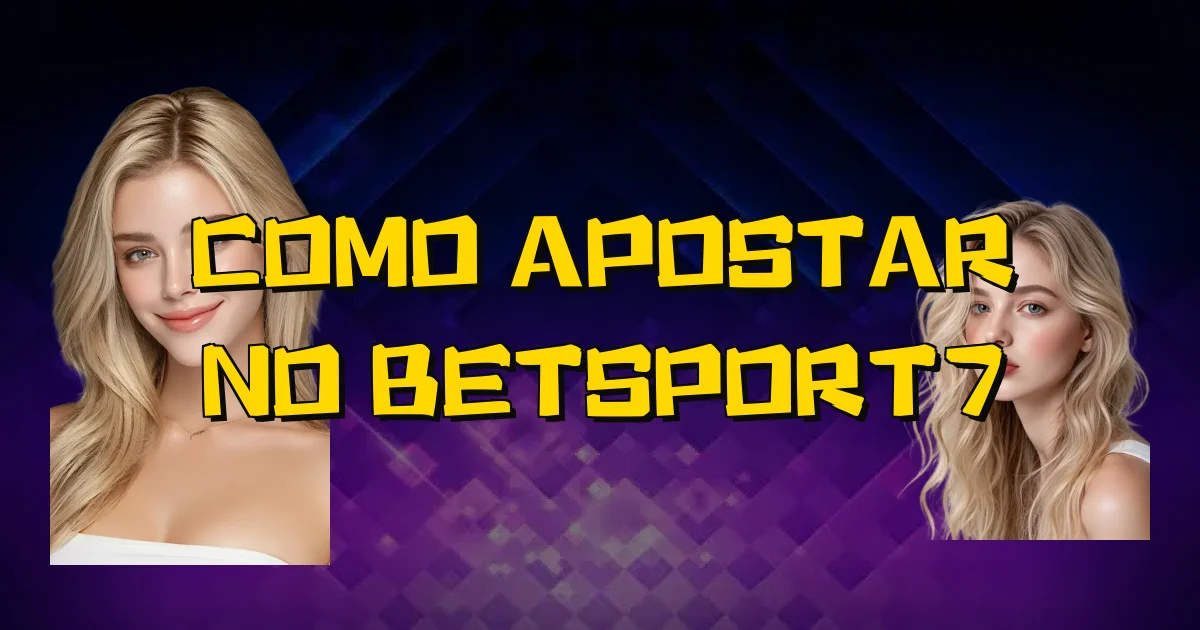Como Apostar No Betsport7 Oficial