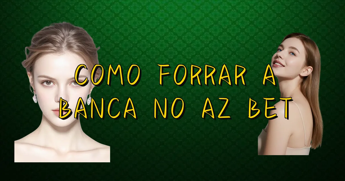 Como Forrar A Banca No Az Bet Oficial