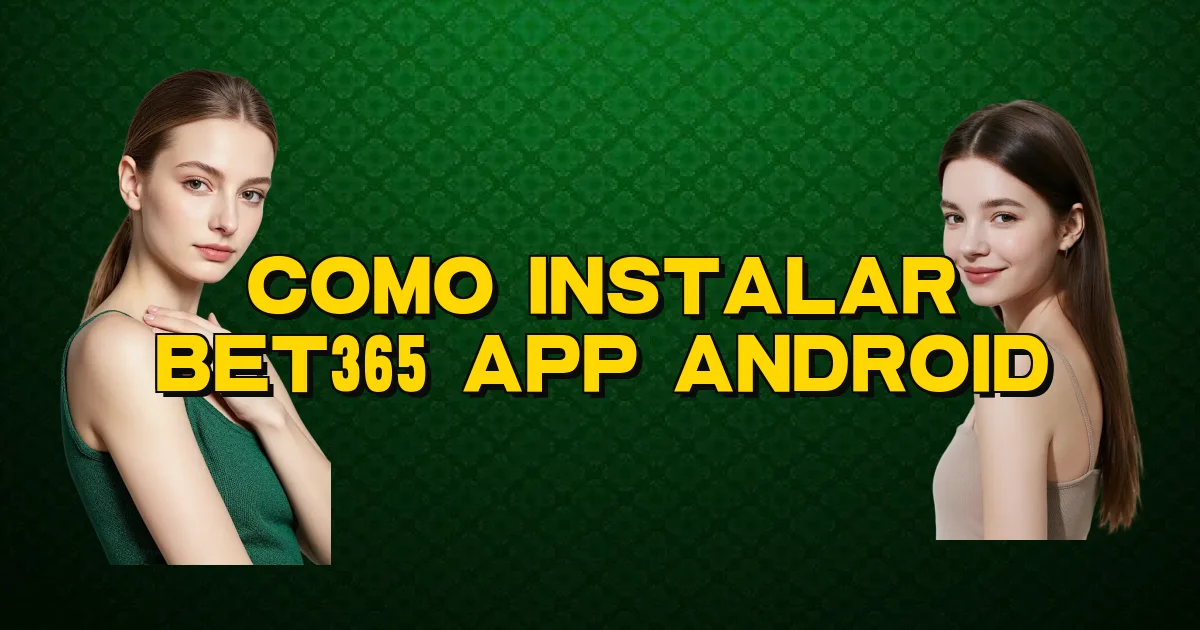 Como Instalar Bet365 App Android Oficial