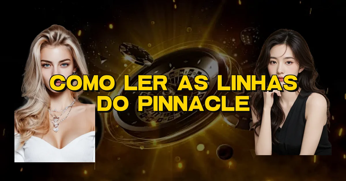 Como Ler As Linhas Do Pinnacle Oficial
