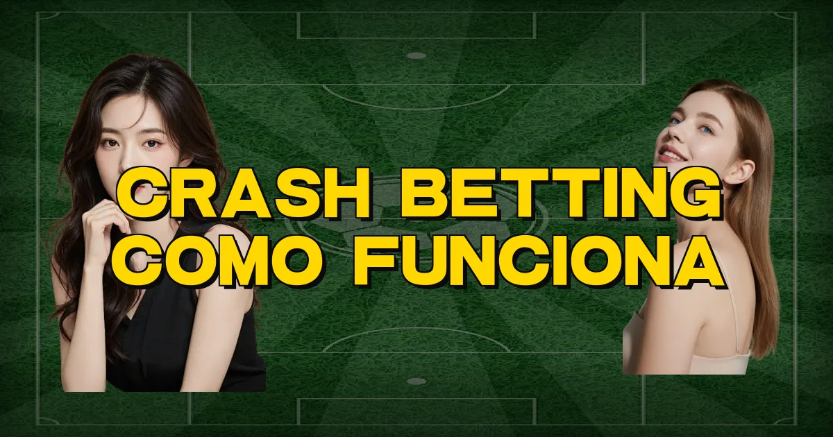 Crash Betting Como Funciona Oficial