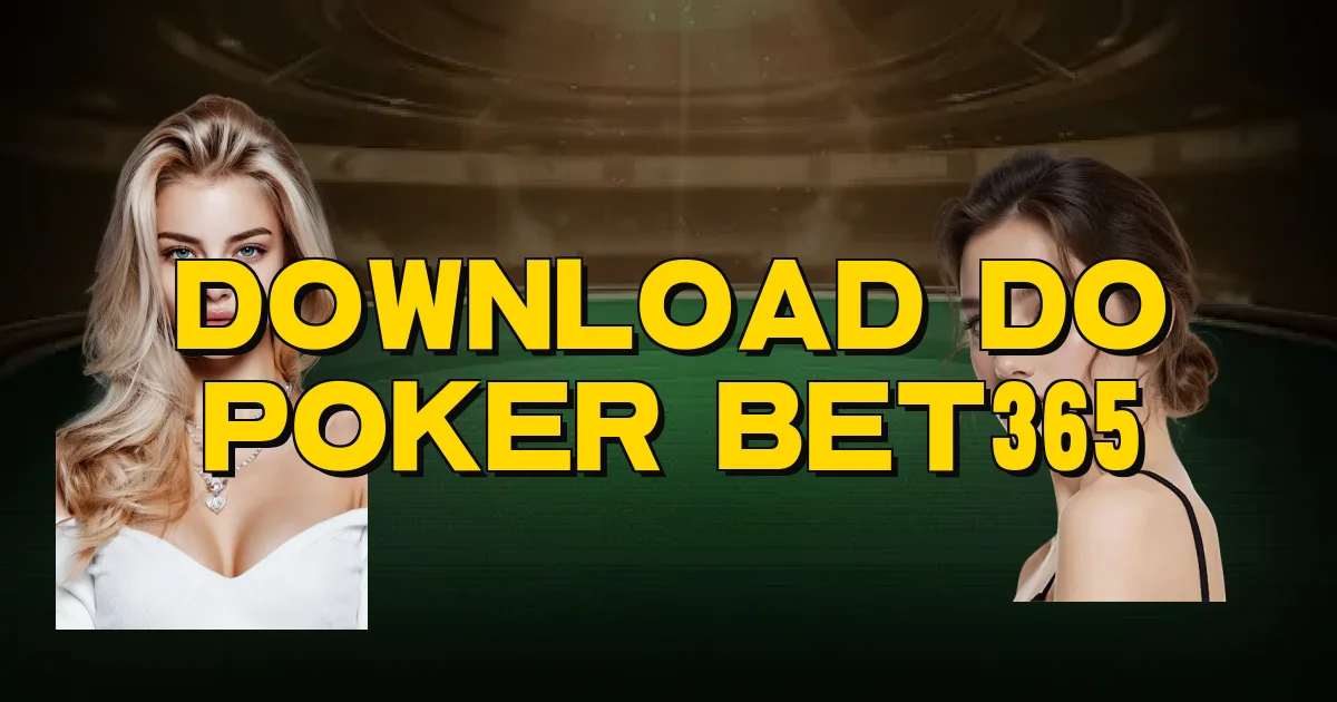 Download Do Poker Bet365 Oficial