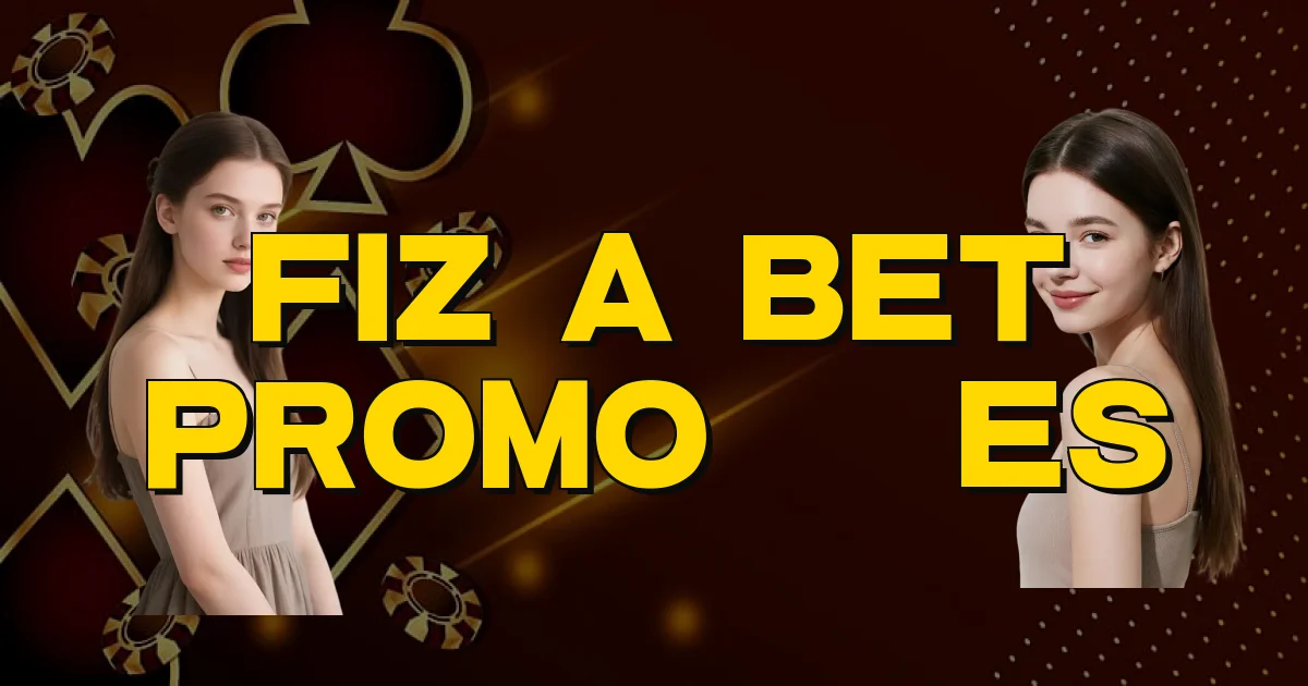 Fiz A Bet Promoções Oficial