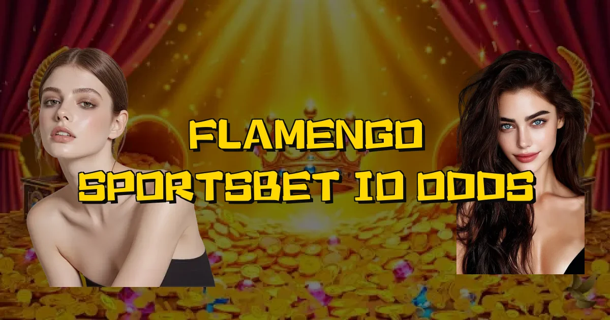 Flamengo Sportsbet Io Odds Oficial