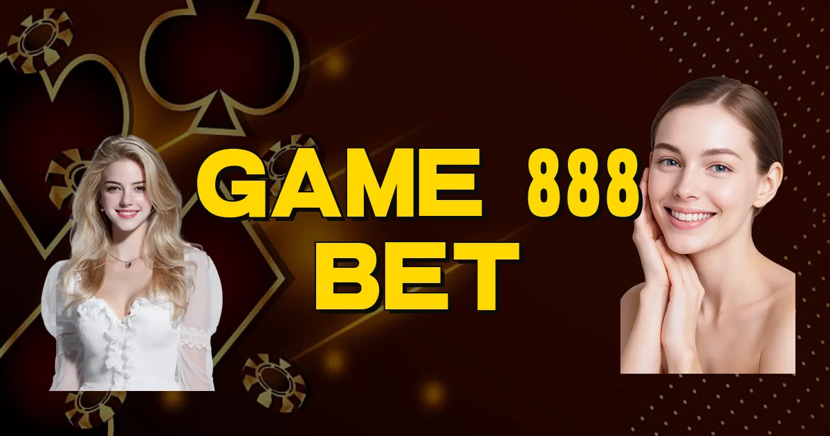 Game 888 Bet Oficial