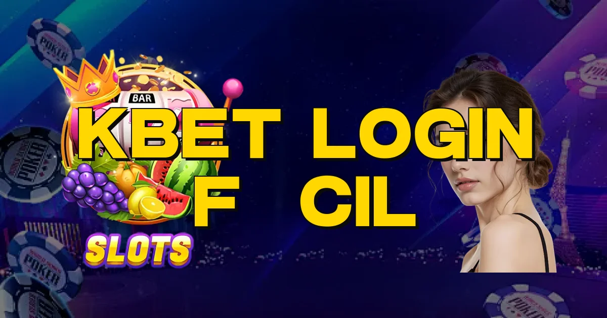 Kbet Login Fácil Oficial