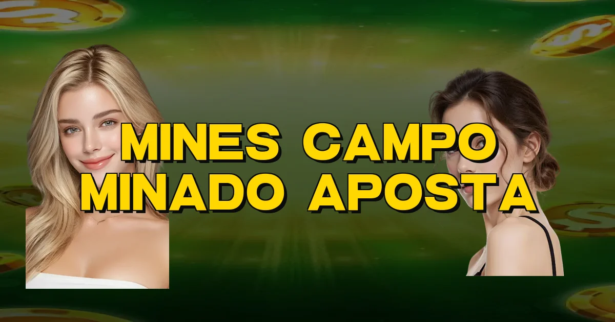 Mines Campo Minado Aposta Oficial