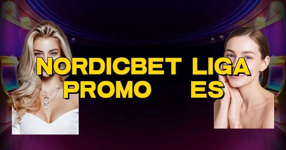 Nordicbet Liga Promoções Oficial