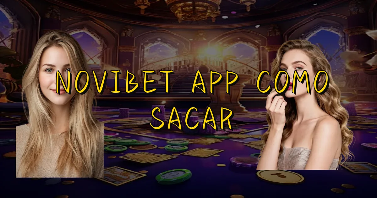 Novibet App Como Sacar Oficial