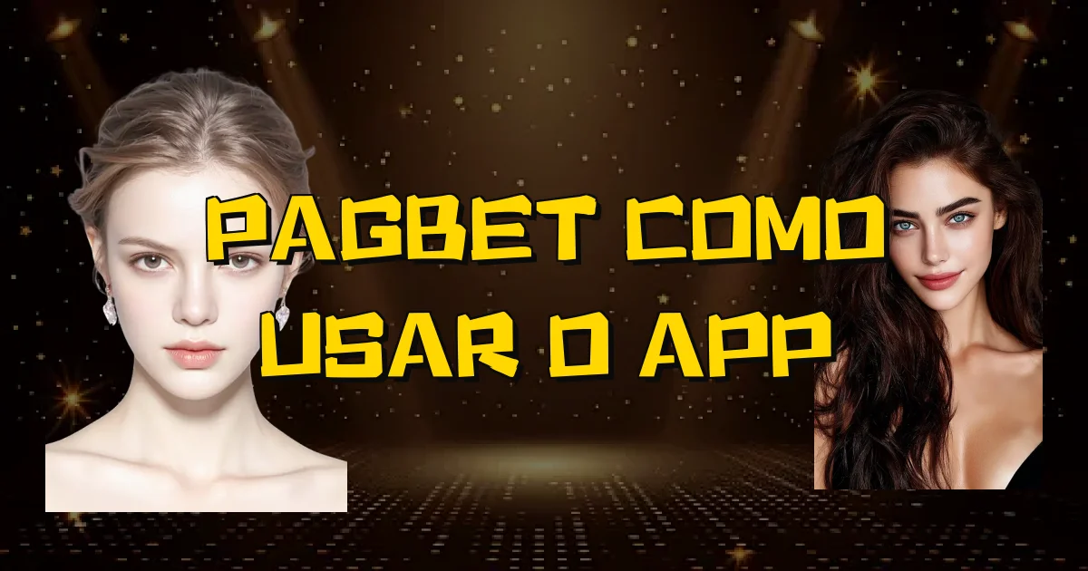 Pagbet Como Usar O App Oficial