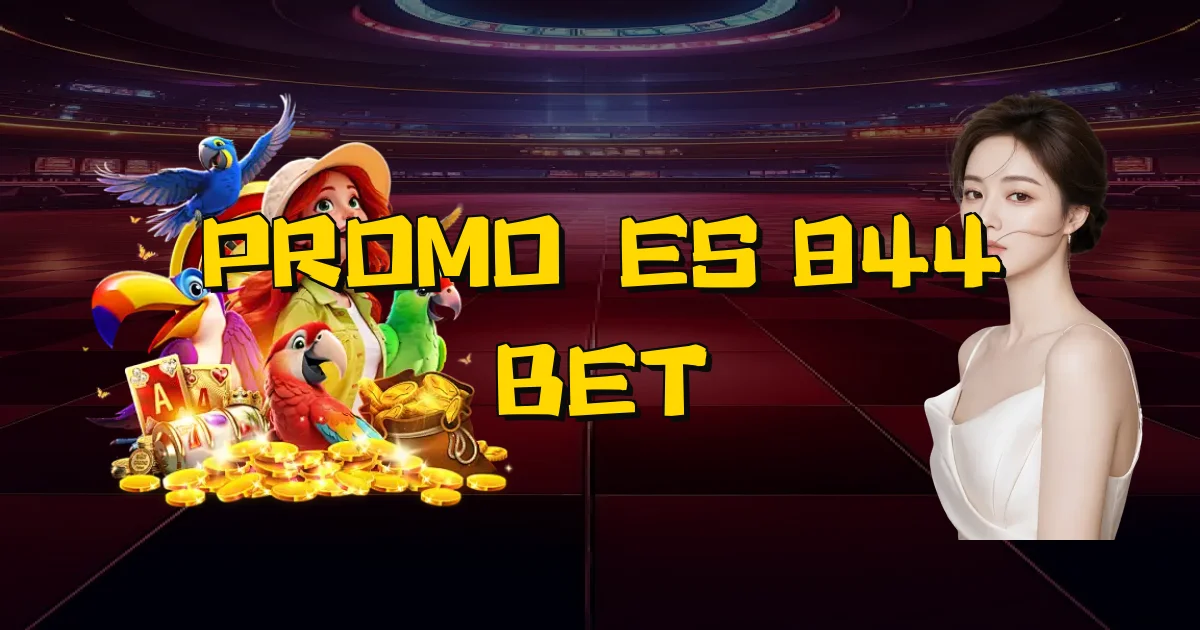 Promoções 844 Bet Oficial