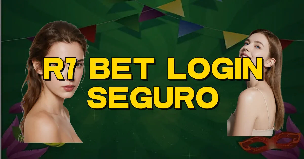 R7 Bet Login Seguro Oficial