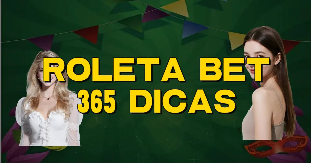 Roleta Bet 365 Dicas Oficial