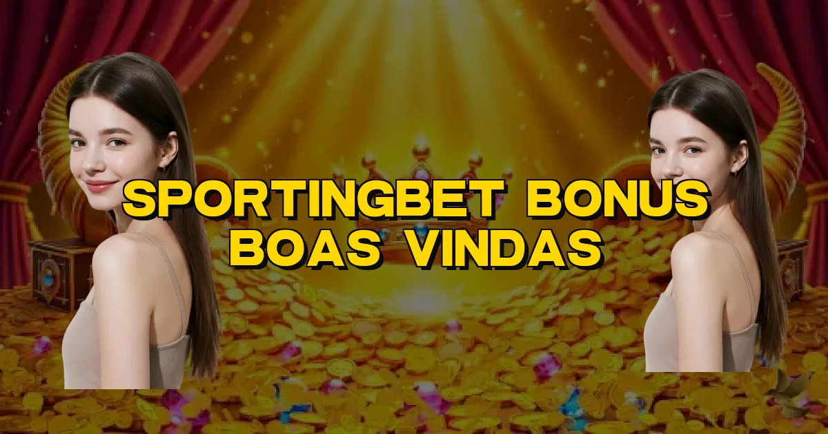 Sportingbet Bonus Boas Vindas Oficial
