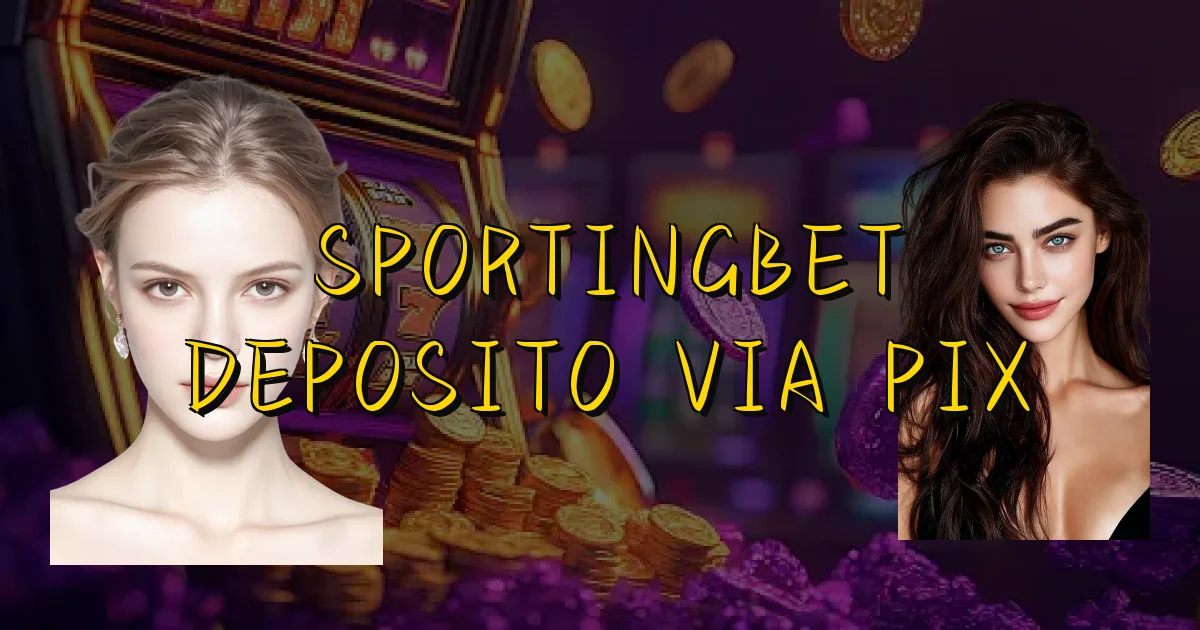 Sportingbet Deposito Via Pix Oficial