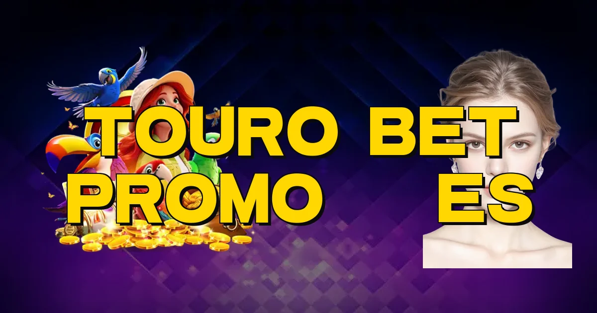 Touro Bet Promoções Oficial