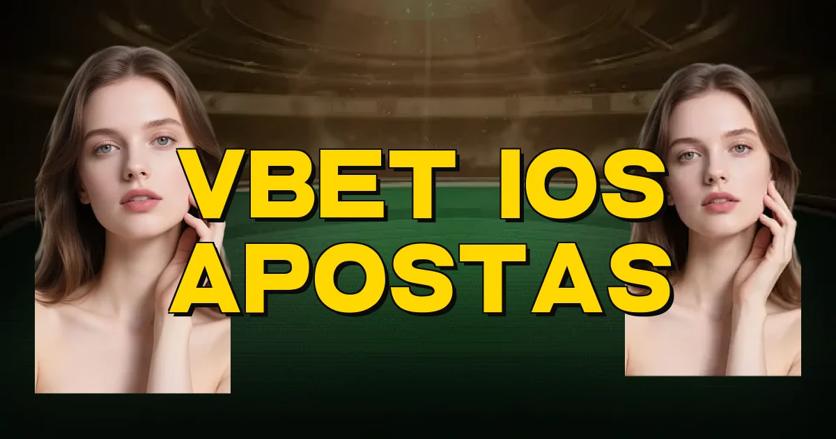 Vbet Ios Apostas Oficial